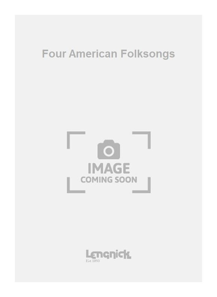 Four American Folksongs